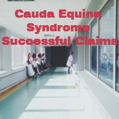 Cauda Equina Syndrome Successful Claims Cauda Equina Syndrome Successful Claims